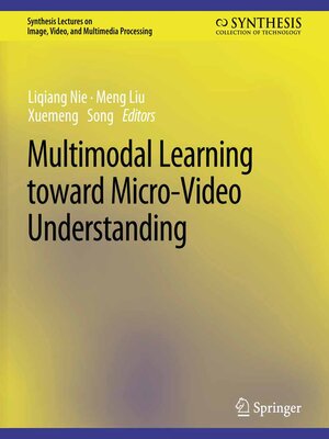 cover image of Multimodal Learning toward Micro-Video Understanding